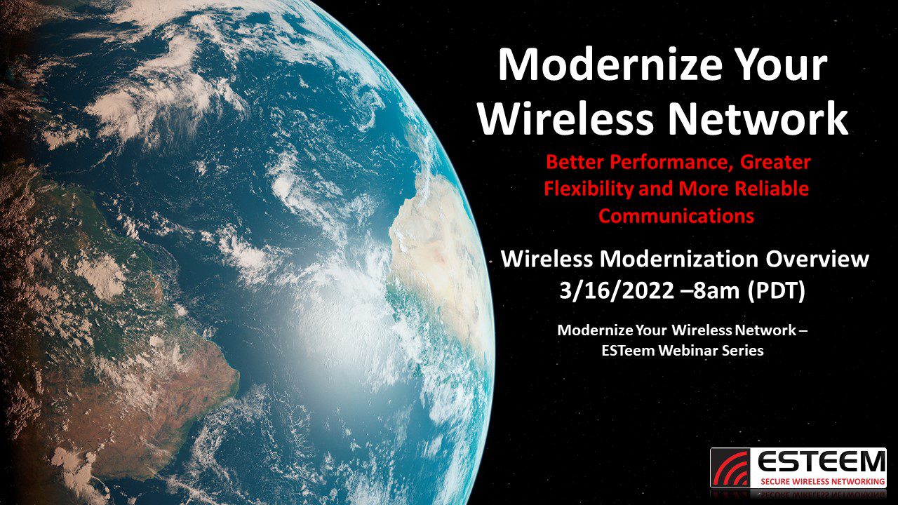 Modernize Your Wireless Network Overview ESTeem